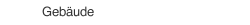 Geb&auml;ude